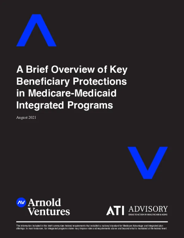 A Brief Overview of Key Beneficiary Protections in Medicare Medicaid Integrated Programs